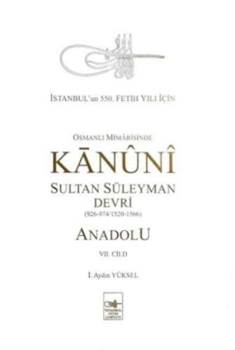 Kurye Kitabevi - Osmanlı Mîmârîsinde Kanûnî Sultan Süleyman Devri - An