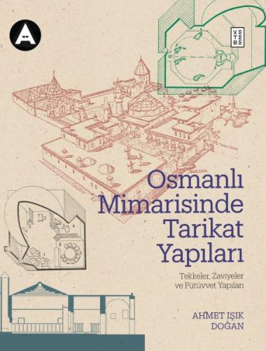 Kurye Kitabevi - Osmanlı Mimarisinde Tarikat Yapıları