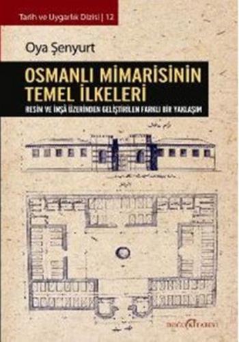 Kurye Kitabevi - Osmanlı Mimarisinin Temel İlkeleri