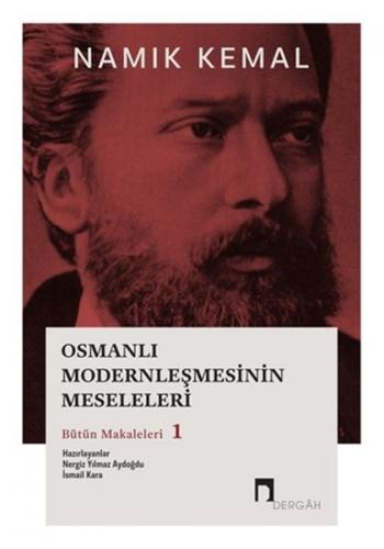 Kurye Kitabevi - Osmanli Modernlesmesinin Meseleleri Bütün Makaleleri 