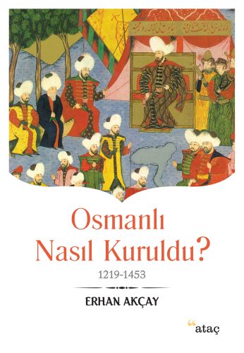 Kurye Kitabevi - Osmanlı Nasıl Kuruldu
