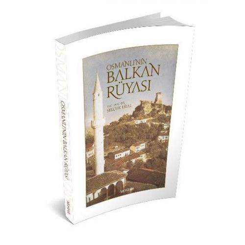 Kurye Kitabevi - Osmanlının Balkan Rüyası