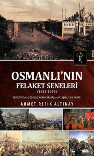 Kurye Kitabevi - Osmanlının Felaket Seneleri