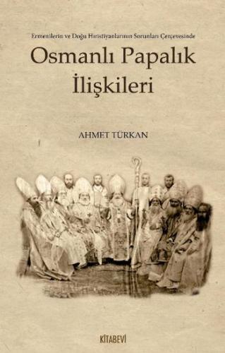 Kurye Kitabevi - Osmanlı Papalık İlişkileri