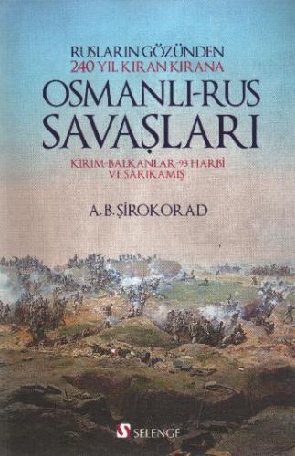 Kurye Kitabevi - Rusların Gözünden 240 Yıl Kıran Kırana Osmanlı-Rus Sa