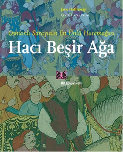 Kurye Kitabevi - Osmanlı Sarayının En Ünlü Haremağası Hacı Beşir Ağa