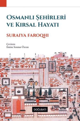 Kurye Kitabevi - Osmanlı Şehirleri ve Kırsal Hayat
