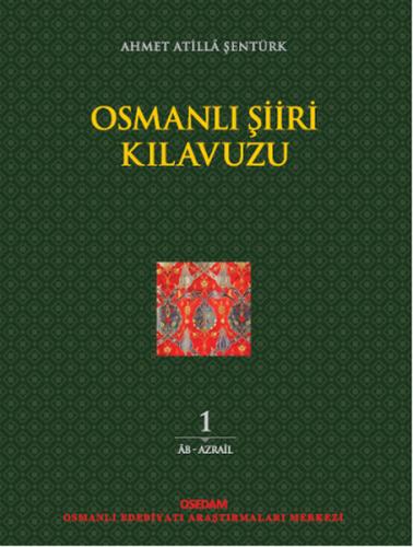 Kurye Kitabevi - Osmanlı Şiiri Kılavuzu 1. Cilt