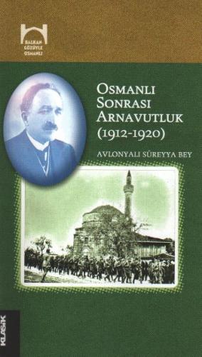 Kurye Kitabevi - Osmanlı Sonrası Arnavutluk 1912 1920