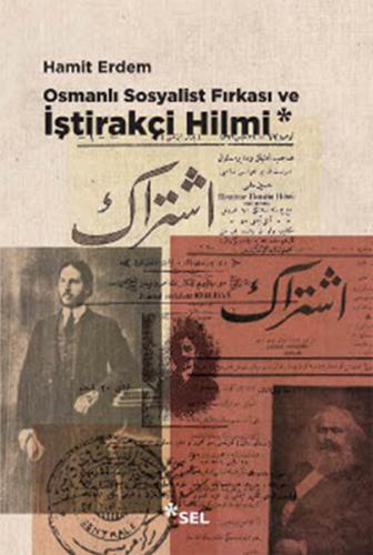 Kurye Kitabevi - Osmanlı Sosyalist Fırkası ve İştirakçi Hilmi