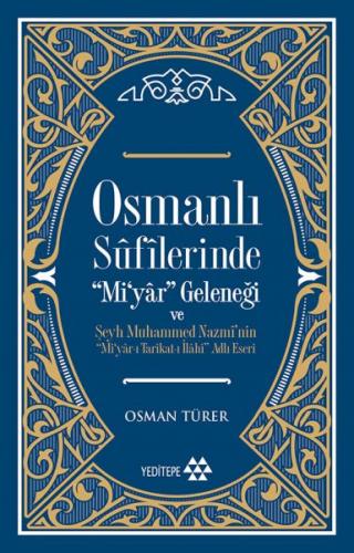 Kurye Kitabevi - Osmanlı Sufilerinde Miyar Geleneği