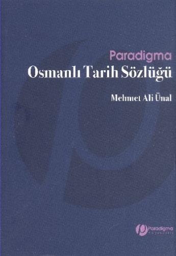 Kurye Kitabevi - Osmanlı Tarihi Sözlüğü
