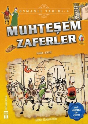 Kurye Kitabevi - Osmanlı Tarihi 04 Muhteşem Zaferler