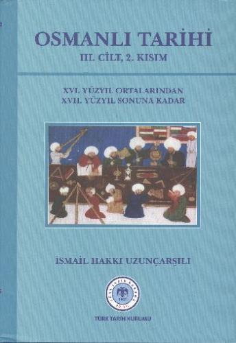 Osmanlı Tarihi (3.cilt, 2.kısım)