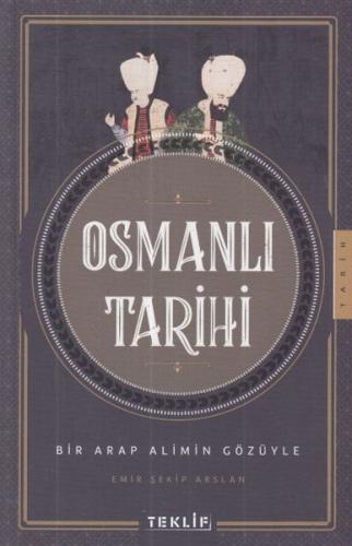 Kurye Kitabevi - Osmanlı Tarihi Bir Arap Alimin Gözüyle