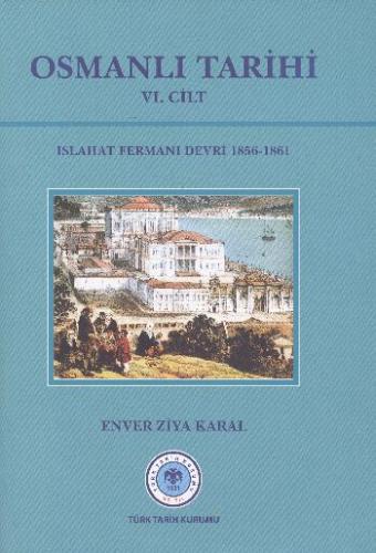 Osmanlı Tarihi (VI.cilt) - Münzevi Kitabevi