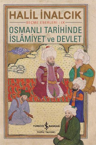 Kurye Kitabevi - Osmanlı Tarihinde İslamiyet ve Devlet