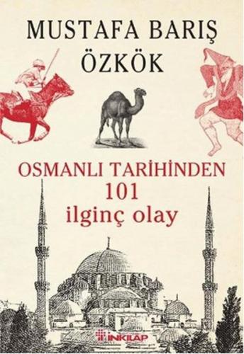 Kurye Kitabevi - Osmanlı Tarihinden 101 İlginç Olay