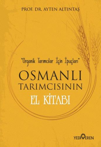 Kurye Kitabevi - Osmanlı Tarımcısının El Kitabı