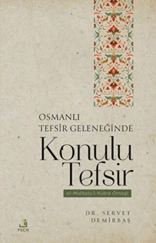 Kurye Kitabevi - Osmanlı Tefsir Geleneğinde Konulu Tefsir