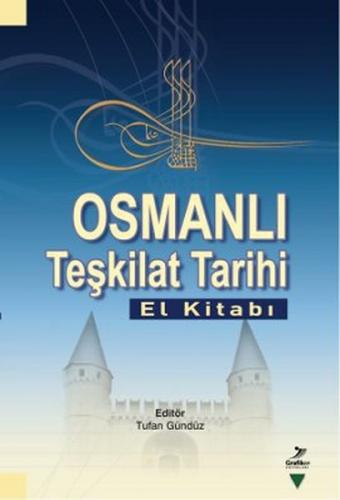 Kurye Kitabevi - Osmanlı Teşkilat Tarihi El Kitabı
