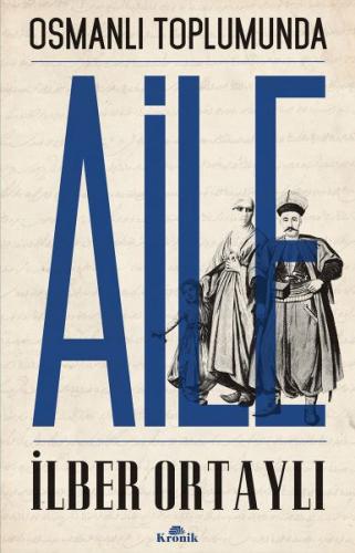 Osmanlı Toplumunda Aile - Münzevi Kitabevi