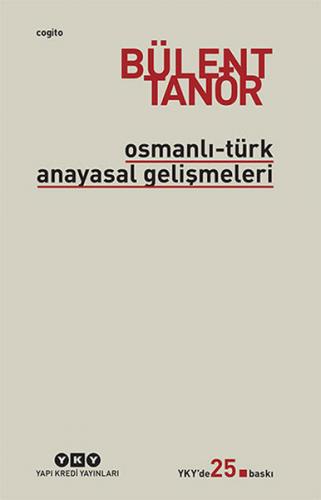 Kurye Kitabevi - Osmanlı-Türk Anayasal Gelişmeler