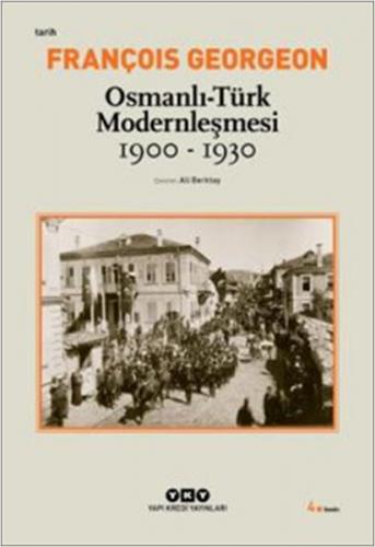 Kurye Kitabevi - Osmanlı-Türk Modernleşmesi 1900-1930