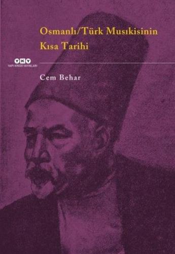 Kurye Kitabevi - Osmanlı-Türk Musıkisinin Kısa Tarihi