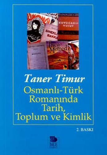 Kurye Kitabevi - Osmanlı-Türk Romanında Tarih Toplum ve Kimlik