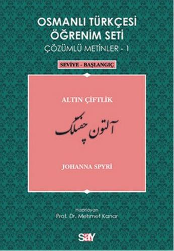 Kurye Kitabevi - Osmanlı Türkçesi Öğrenim Seti Çözümlü Metinler-1 Altı