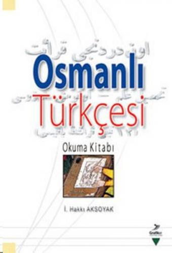 Kurye Kitabevi - Osmanlı Türkçesi Okuma Kitabı