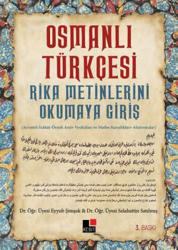 Kurye Kitabevi - Osmanlı Türkçesi Rika Metinlerini Okumaya Giriş