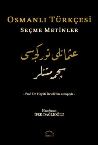 Kurye Kitabevi - Osmanlı Türkçesi Seçme Metinler