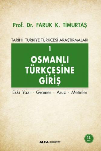 Kurye Kitabevi - Tarihi Türkiye Türkçesi Araştırmaları-I: Osmanlı Türk