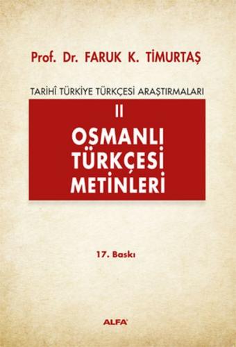 Kurye Kitabevi - Tarihi Türkiye Türkçesi Araştırmaları-II: Osmanlı Tür