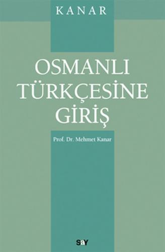 Kurye Kitabevi - Osmanlı Türkçesine Giriş
