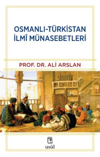 Kurye Kitabevi - Osmanlı-Türkistan İlmî Münasebetleri