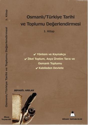 Kurye Kitabevi - Osmanlı Türkiye Tarihi ve Toplumu Değerlendirmesi-1.K