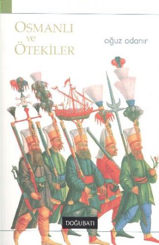 Kurye Kitabevi - Osmanlı ve Ötekiler