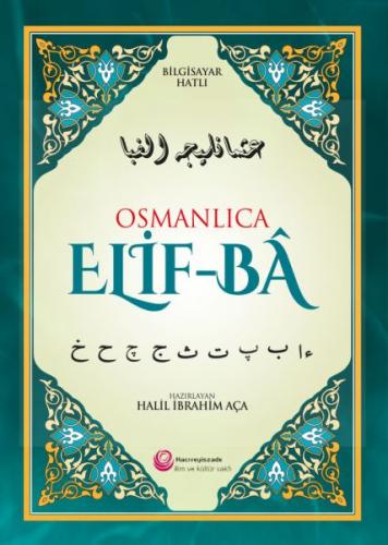 Kurye Kitabevi - Osmanlıca Elif Ba Bilgisayar Hatlı