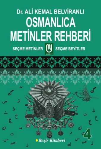 Kurye Kitabevi - Osmanlıca Serisi-4: Metinler Rehberi