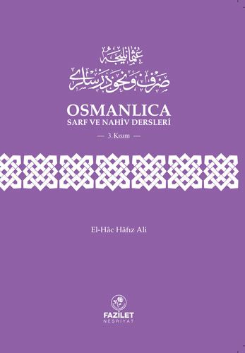Kurye Kitabevi - Osmanlıca Sarf ve Nahiv Dersleri 3. Kısım