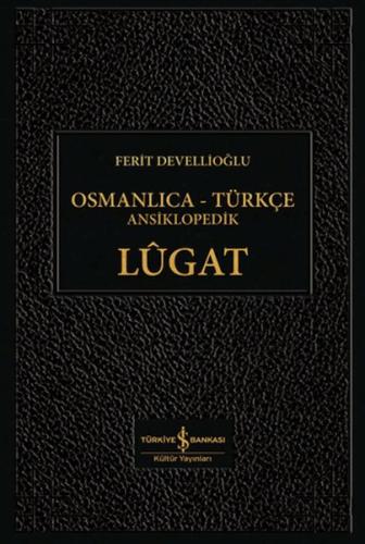 Kurye Kitabevi - Osmanlıca-Türkçe Ansiklopedik Lûgat