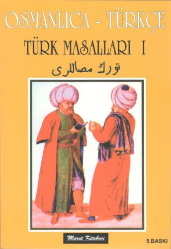 Kurye Kitabevi - Osmanlıca Türkçe Türk Masalları 1