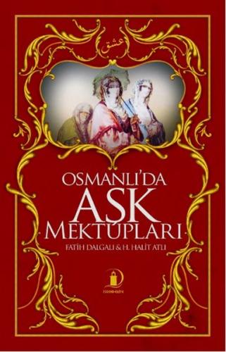Osmanlı'da Aşk Mektupları - Münzevi Kitabevi