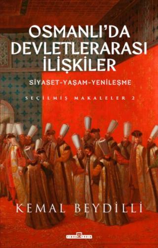 Kurye Kitabevi - Osmanlı'da Devletlerarası İlişkiler-2 (Ciltli)