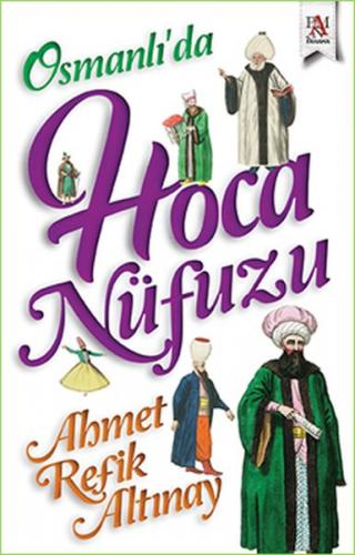Kurye Kitabevi - Osmanlı'da Hoca Nüfuzu