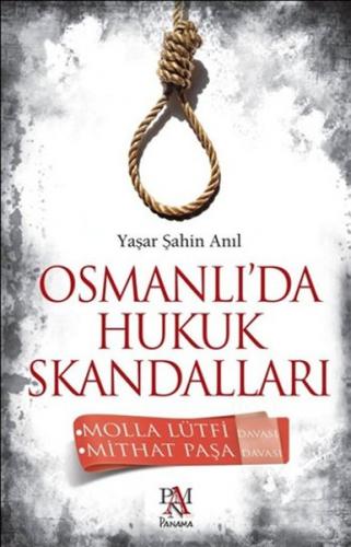 Kurye Kitabevi - Osmanlıda Hukuk Skandalları