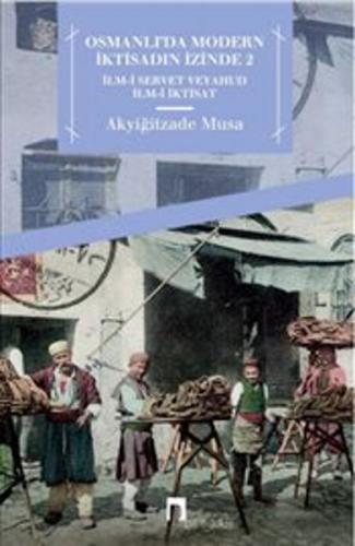 Kurye Kitabevi - Osmanlıda Modern İktisadın İzinde 2